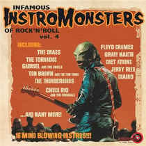 Infamous InstroMonsters of Rock'n'Roll Vol. 4