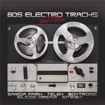 80's Electro Tracks Vinyl Edition Vol. 1