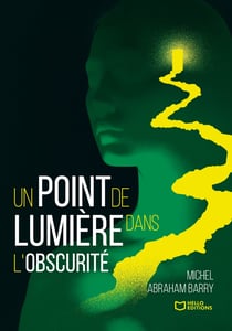 Un point de lumière dans l'obscurité