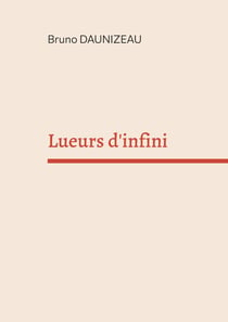 LUEURS D INFINI