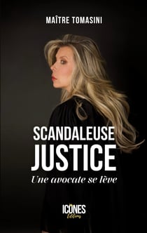 SCANDALEUSE JUSTICE