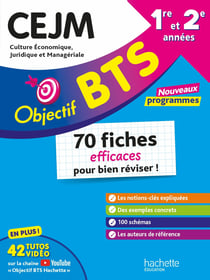 Objectif BTS - CEJM - 70 fiches efficaces pour bien réviser - 2027