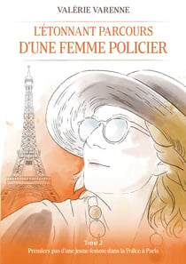 ETONNANT PARCOURS D FEMME POLICIER
