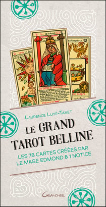 Le grand tarot Belline - les 78 cartes créées par le mage Edmond & 1 notice - Coffret
