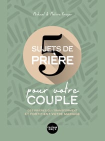 5 sujets de prière pour votre conjoint
