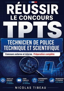 REUSSIR CONCOURS TPTS TECHNICIEN DE POLI