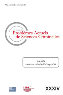 Problèmes Actuels de Sciences Criminelles Volume XXXIV (Les nouveaux)