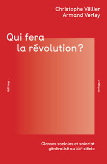 Qui fera la révolution ?