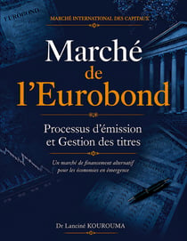 MARCHE DE EURONBOND PROCESSUS D EMISSION
