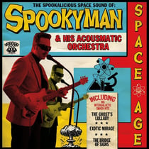 The Spookalicious Space Sound Of Spookyman - Vinyle