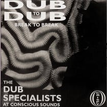 Dub to Dub Break to Break - édition colorée - Vinyle