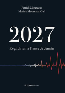 2027, REGARDS SUR LA FRANCE DE DEMAIN