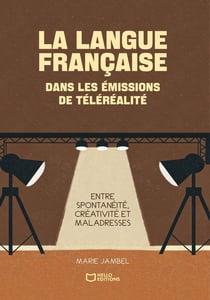La langue française dans les émissions de téléréalité