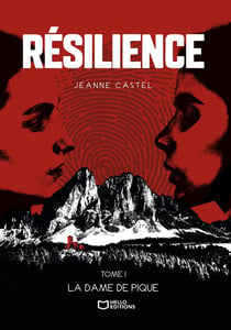 Résilience - Tome I : La Dame de Pique