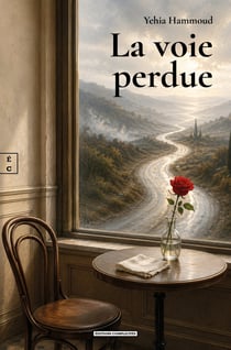 LA VOIE PERDUE