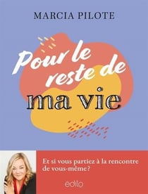 POUR LE RESTE DE MA VIE