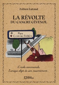 La Révolte du Cancre Cévenol