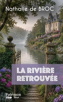 La rivière retrouvée