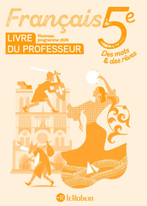 Des mots et des rêves - Français 5e - 2026 - Livre du professeur
