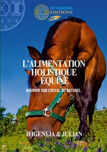 ALIMENTATION HOLISTIQUE EQUINE