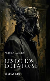 Les échos de la fosse