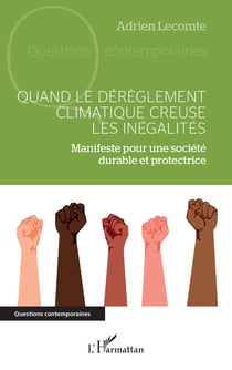 Quand le dérèglement climatique creuse les inégalités