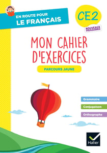En route pour le Français - CE2 - Cahier de grammaire-orthographe - Parcours jaune - Ed. 2026