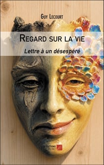 Regard sur la vie
