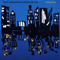 Standards Trio: Reflections Reissue - Vinyle
