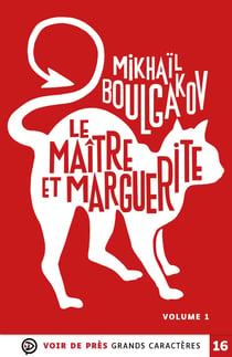 Le Maître et Marguerite Tome 1