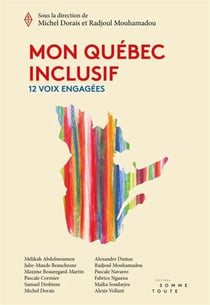 MON QUEBEC INCLUSIF. 12 VOIX ENGAGEES