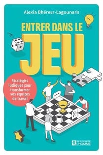 ENTRER DANS LE JEU. STRATEGIES LUDIQUES POUR TRANSFORMER