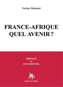 France-Afrique, quel avenir ?