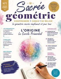 Sacrée Géométrie n°1 : L'Origine