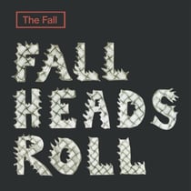 Fall Heads Roll - édition colorée gatefold 180g - Vinyle