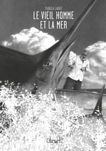 Le vieil homme et la mer