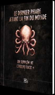 Cthulhu Hack : Dernier phare avant fin du monde