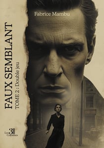 Faux semblant - Tome 2