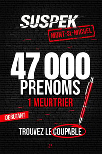 SUSPEK - Meurtre à Mont Saint Michel : Livre-jeu escape book pour adulte, enquête criminelle Murder Mystery Puzzle 47 000 suspects,...