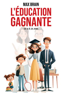 L'ÉDUCATION GAGNANTE