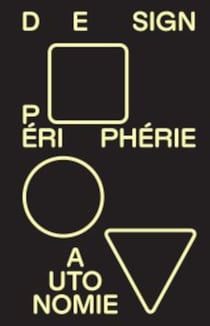 Design, périphérie et autonomie