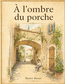 A l'ombre du porche