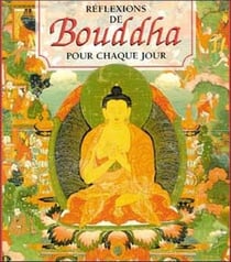 Réflexions de Boudha pour chaque jour