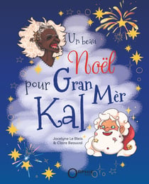 Un beau noel pour gran mer kal