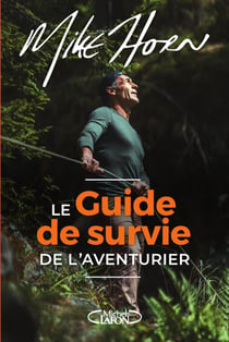 Le Guide de survie de l'aventurier - réédition