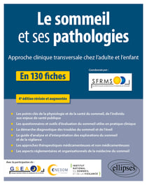 Le sommeil et ses pathologies : Approche clinique transversale chez l'adulte et l'enfant