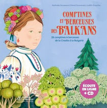 Comptines et Berceuses des Balkans - CD
