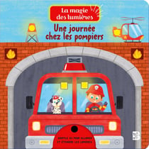 La magie des lumières : Une journée chez les pompiers