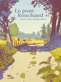 Le pont Rouchaud