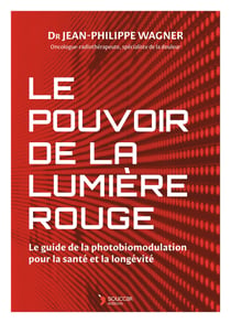 Le pouvoir de la lumière rouge : Le guide de la photobiomodulation pour la santé et la longévité